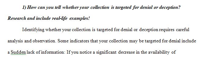 How can you tell whether your collection is being targeted for denial or deception