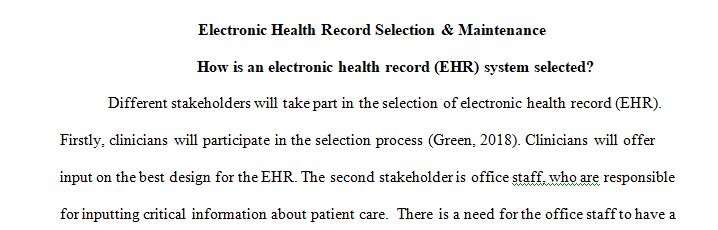 Model the development, selection, implementation and maintenance of healthcare data systems