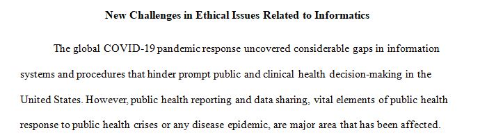 New Challenges in Ethical Issues Related to Informatics