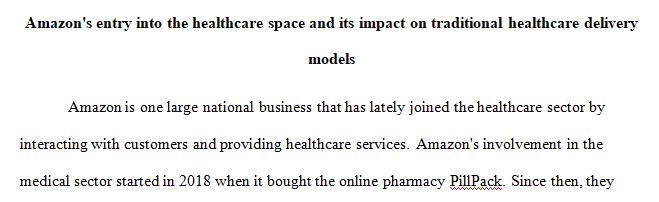 Select a national company that is entering the healthcare space by engaging consumers