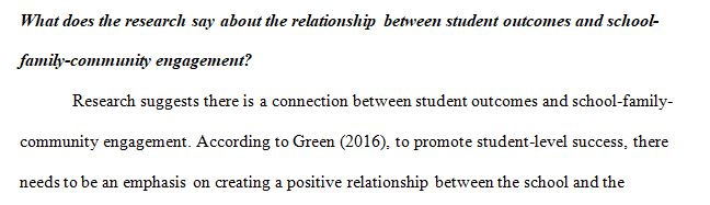What does the research say about the relationship between student outcomes and school-family-community engagement