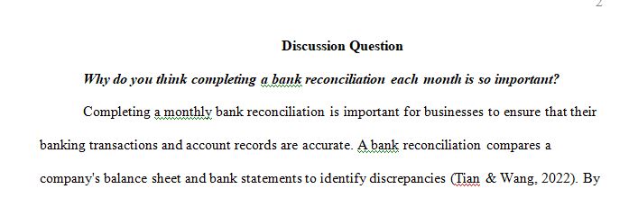 Why do you think completing a bank reconciliation each month is so important