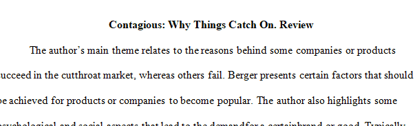 Write a book review of Berger’s Contagious:  Why Things Catch On.