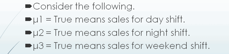 You are in charge of conducting an analysis for your organization to determine if there is a difference in product sales
