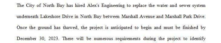 You work for Alex’s Engineering, an engineering firm that specializes in civil engineering. 