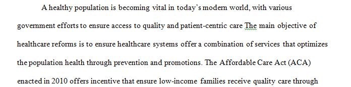 examine changes introduced to reform or restructure the U.S. health care delivery system.