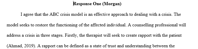 The ABC crisis model is crucial to crisis intervention because it provides a foundation of support, comfort, and a problem-solving approach