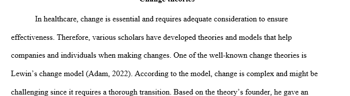 Compare and contrast two change theories or nursing theories.