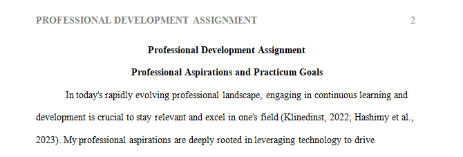 Develop three objectives that could help guide your professional development during your practicum.