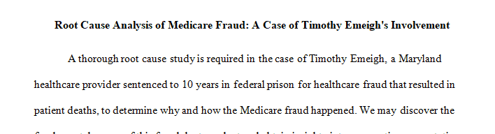 Examine a case of fraud and try to determine why and how it happened.