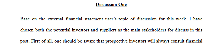 Explain how each selected stakeholder may use financial statements to make decisions related to the company