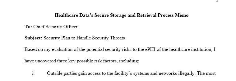 Formulate a secure storage and retrieval process for healthcare data.