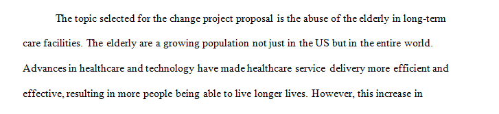 In collaboration with the approved course preceptor, students will identify a specific evidence-based topic for the capstone project change proposal.