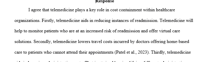 In healthcare, cost containment is defined as reducing the level or rate of increase in health care costs