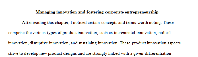 Managing Innovation and Fostering Corporate Entrepreneurship