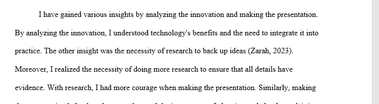 Reflection of insights you have gained by analyzing the innovation and creating the presentation