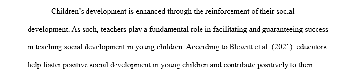 Social development involves learning and interacting with other children, and is a critical piece in the development of a child.
