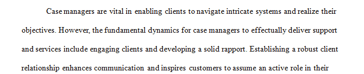The roles of case managers seem endless