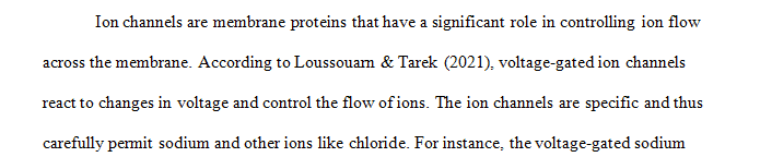 Compare and contrast the two different major classes of ion channels.