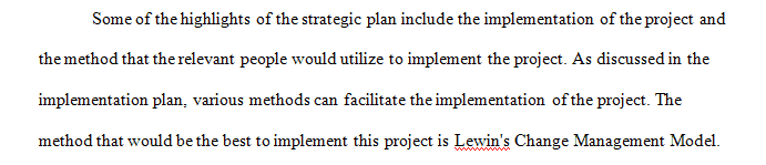 Discuss the highlights of your strategic plan and any modifications that need to be made.