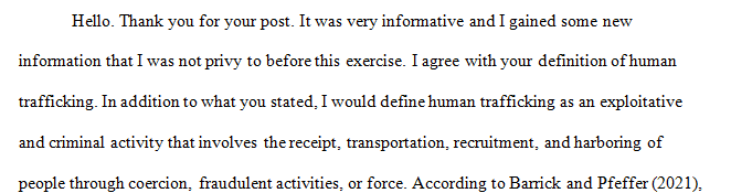 Human trafficking (HT) includes sexual exploitation forced labor slavery servitude or the removal of organs
