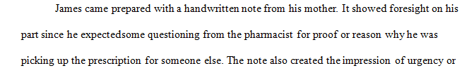 What precaution had James taken in case the pharmacist asked questions