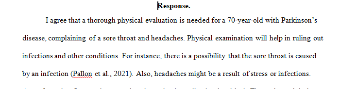 The evaluation of a 70-year-old male who presents with complaints of headaches and sore throat The evaluation of a 70-year-old male who presents with complaints of headaches and sore throat