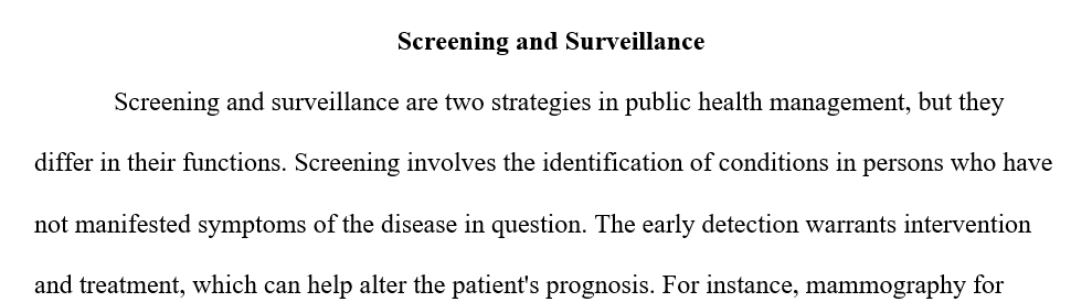 Discuss the difference between screening and surveillance