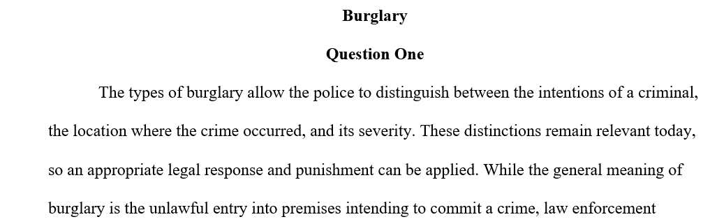 Compare and contrast the four specific burglary classifications