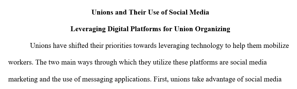 Describe at least two ways unions are leveraging digital platforms to union organize