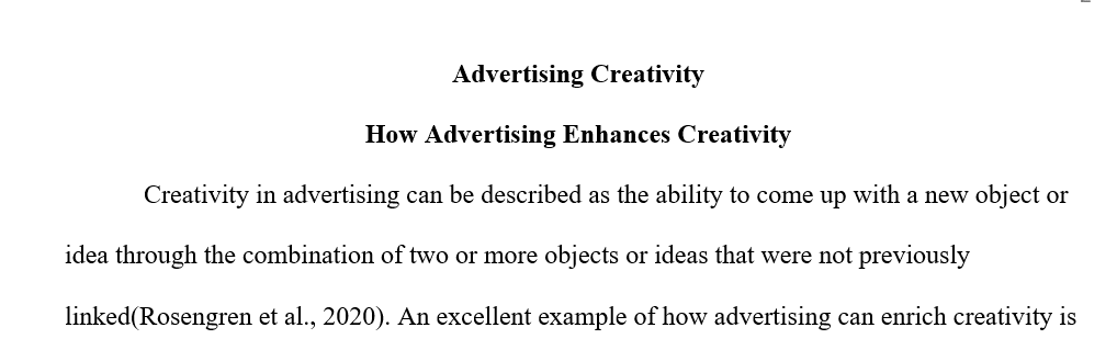 Explain how advertising enhances creativity