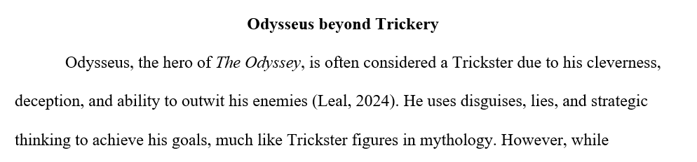 Some scholars consider Odysseus to be a Trickster
