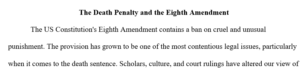 Write a critical essay that addresses the death penalty
